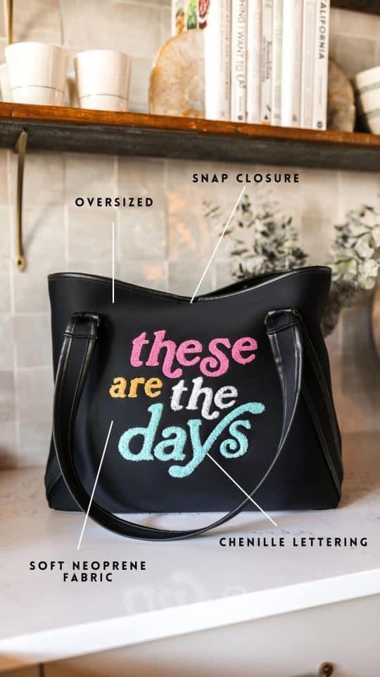 These Are The Days | Oversized Neoprene Tote Bag